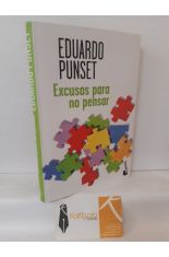 EXCUSAS PARA NO PENSAR