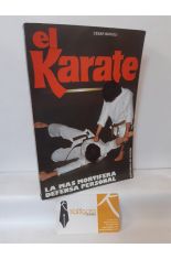 EL KARATE. LA MS MORTFERA DEFENSA PERSONAL