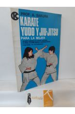 KARATE, YUDO Y JIU-JITSU PARA LA MUJER