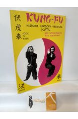 KUNG-FU. HISTORIA, FILOSOFA, TCNICAS, KATA