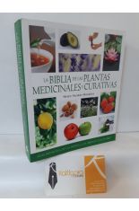 LA BIBLIA DE LAS PLANTAS MEDICINALES Y CURATIVAS