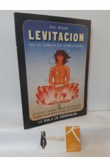 LEVITACIN. QU ES, CMO ACTA, CMO LOGRARLA