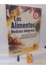 LOS ALIMENTOS. MEDICINA MILAGROSA
