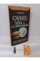OVNIS: SOS A LA HUMANIDAD