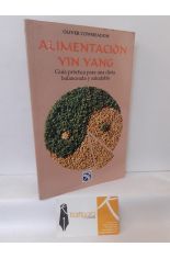 ALIMENTACIN YIN YANG. GUA PRCTICA PARA UNA DIETA BALANCEADA Y SALUDABLE