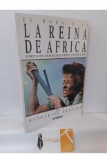 EL RODAJE DE LA REINA DE ÁFRICA. O CÓMO FUI A ÁFRICA CON BOGART, BACALL Y HUSTON Y CASI PIERDO LA RAZÓN