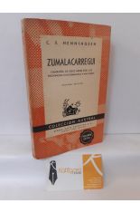 ZUMALACRREGUI. CAMPAA DE 12 MESES POR LAS PROVINCIAS VASCONGADAS Y NAVARA