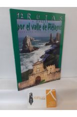 12 RUTAS Y PASEOS POR EL VALLE DE PILAGOS