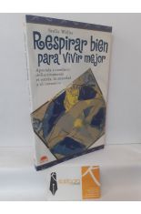 RESPIRAR BIEN PARA VIVIR MEJOR