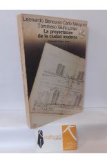 LA PROYECTACIÓN DE LA CIUDAD MODERNA