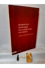 MOMENTOS ESTELARES DE LA HISTORIA DE ESPAA