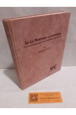 DE LA MONTAA A CANTABRIA. LA CONSTRUCCIN DE UNA COMUNIDAD AUTNOMA