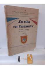 LA VIDA EN SANTANDER. HECHOS Y FIGURAS 1900-1949. TOMO IV 1938 A 1949