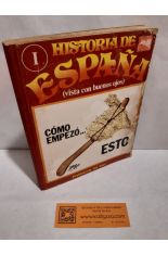 HISTORIA DE ESPAÑA (VISTA CON BUENOS OJOS)