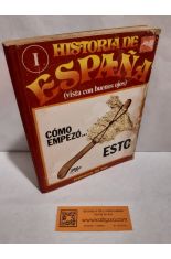 HISTORIA DE ESPAA (VISTA CON BUENOS OJOS)