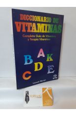 DICCIONARIO DE VITAMINAS. COMPLETA GUA DE VITAMINAS Y TERAPIA VITAMNICA