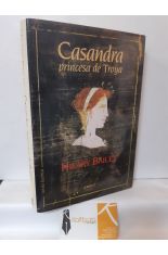 CASANDRA, PRINCESA DE TROYA