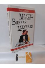 MANUAL DE LAS BUENAS MANERAS. GUA DE ESTILO PARA LA GENTE EDUCADA