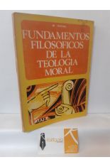 FUNDAMENTOS FILOSFICOS DE LA TEOLOGA MORAL CATLICA