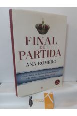 FINAL DE PARTIDA. LA CRNICA DE LOS HECHOS QUE LLEVARON A LA ABDICACIN DE JUAN CARLOS I