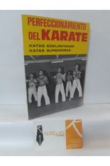 PERFECCIONAMIENTO DEL KARATE. KATAS ADELANTADAS, KATAS SUPERIORES