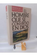 EL HOMBRE QUE SE CONVIRTI EN DIOS