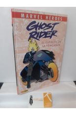 GHOST RIDER. EL ESPRITU DE LA VENGANZA