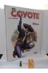 EL COYOTE 6: EL LOCO