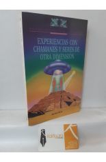 EXPERIENCIAS CON CHAMANES Y SERES DE OTRA DIMENSIN