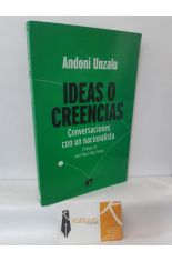 IDEAS A CREENCIAS. CONVERSACIONES CON UN NACIONALISTA