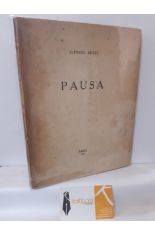 PAUSA (PRIMERA EDICIN. DEDICADO POR EL AUTOR)