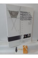 MEMORIA Y PRESENTE DE LOS CANTEROS EN CANTABRIA