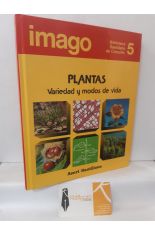 PLANTAS: VARIEDAD Y MODOS DE VIDA