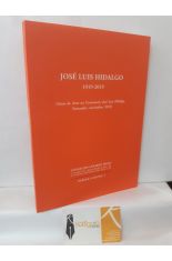 JOS LUIS HIDALGO 1919-2019 (ACTAS DE ANTE UN CENTENARIO: JOS LUIS HIDALGO)