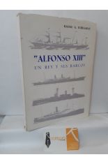 ALFONSO XIII. UN REY Y SUS BARCOS