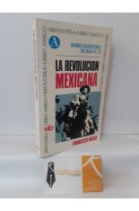LA REVOLUCIN MEXICANA