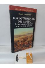 LOS INSTRUMENTOS DEL IMPERIO. TECNOLOGA E IMPERIALISMO EUROPEO EN EL SIGLO XIX