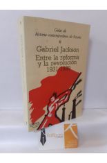 ENTRE LA REFORMA Y LA REVOLUCIN 1931-1939