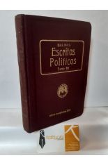 ESCRITOS POLTICOS. TOMO VIII EL MATRIMONIO REAL CAMPAA INTERNACIONAL (NOVIEMBRE 1845 - ABRIL 1846)