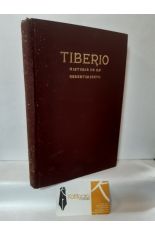 TIBERIO. HISTORIA DE UN RESENTIMIENTO
