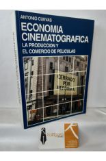 ECONOMA CINEMATOGRFICA. LA PRODUCCIN Y EL COMERCIO DE PELCULAS