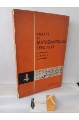 TRAIT DE MATHMATIQUES SPCIALES. 4 APPLICATIONS DEL'ANALYSE  LA GOMTRIE