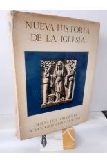 NUEVA HISTORIA DE LA IGLESIA 1. DESDE LOS ORGENES A SAN GREGORIO MAGNO