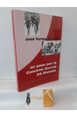 MI PASO POR LA COLUMNA DURRUTI/ 26 DIVISIN (PRIMER BATALLN DE LA 119 BRIGADA MIXTA)