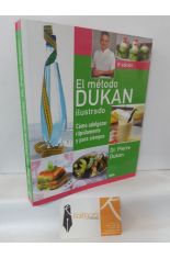 EL MTODO DUKAN ILUSTRADO. CMO ADELGAZAR RPIDAMENTE Y PARA SIEMPRE