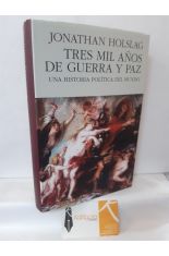 TRES MIL AOS DE GUERRA Y PAZ. UNA HISTORIA POLTICA DEL MUNDO
