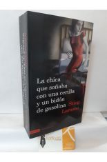 LA CHICA QUE SOABA CON UNA CERILLA Y UN BIDN DE GASOLINA (MILLENNIUM 2)