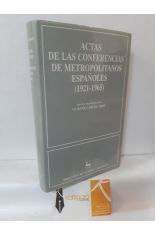 ACTAS DE LAS CONFERENCIAS DE METROPOLITANOS ESPAÑOLES (1921-1965)