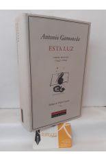 ESTA LUZ. POESA REUNIDA (1947-2004)