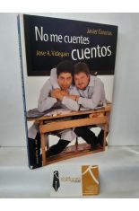 NO ME CUENTES CUENTOS